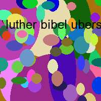 luther bibel ubersetzung